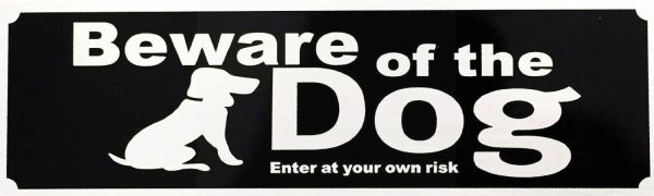 Beware Of The Dog Warning Safety Sign - 20.5 x 9.5cm