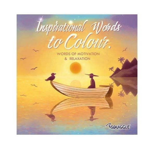 Inspirational Words to Colour - An Advanced Colouring Book - 22 Pages of Motivation & Relaxation