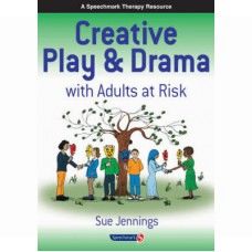 CREATIVE PLAY-DRAMA WITH ADULTS AT RISK BOOK BY SUE JENNINGS