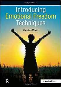 INTRODUCING EMOTIONAL FREEDOM TECHNIQUES BOOK BY  CHRISTINE MORAN