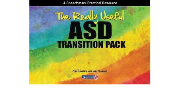 THE REALLY USEFUL ASD TRANSITION PACK BOOK BY ALIS HAWKINS
