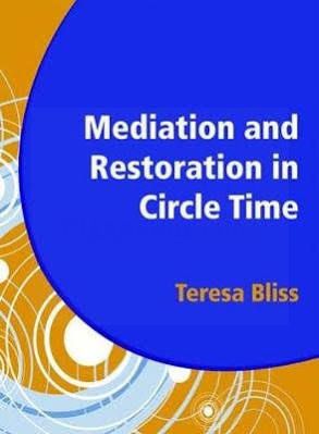 MEDICATION & RESTORATION CIRCLE TIME BOOK BY TERESA BLISS
