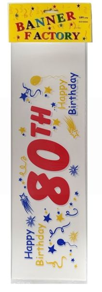 HAPPY 80TH BIRTHDAY BANNER WHITE WITH CARD