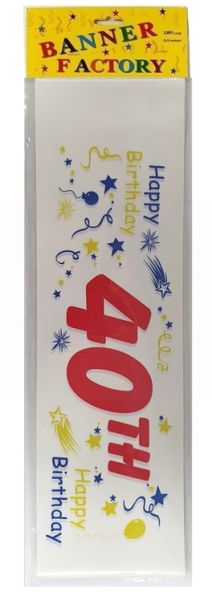 HAPPY 40TH BIRTHDAY BANNER WHITE 18'FT