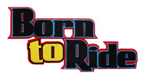 3D BORN TO RIDE FOAM SIGN 12IN