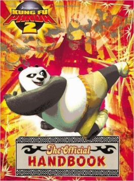 KUNG FU PANDA 2 THE OFFICIAL HAND BOOK