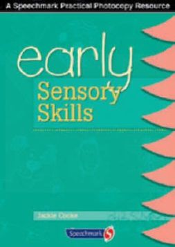EARLY SENSORY SKILLS BY JACKIE COOKE