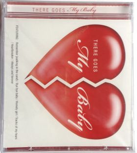THERE GOES MY BABY-CD